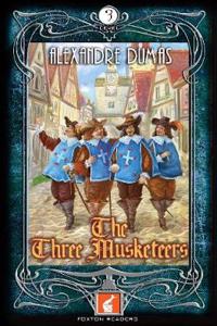 Three Musketeers Foxton Reader Level 3 (900 headwords B1