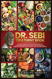 Dr. Sebi's Treatment Book