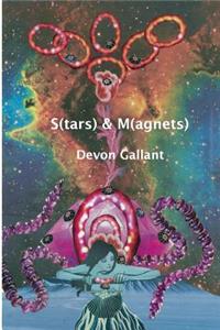 S(tars) & M(agnets)