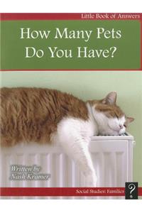 How Many Pets Do You Have?