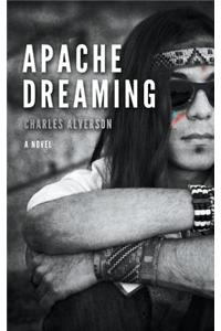 Apache Dreaming