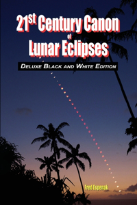 21st Century Canon of Lunar Eclipses - Deluxe Black and White Edition