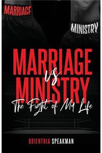 Marriage Vs. Ministry