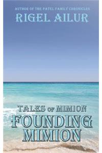 Founding Mimion