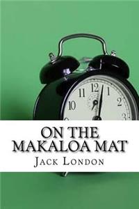 On the Makaloa Mat