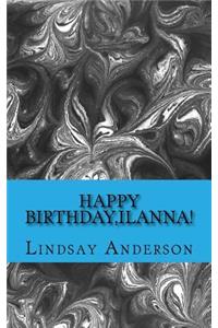 Happy Birthday, Ilanna!