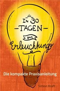 In 30 Tagen zur Erleuchtung