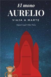 mono Aurelio viaja a Marte