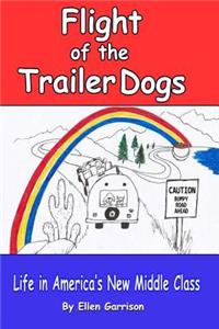 Flight of the Trailer Dogs