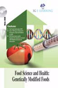 Food Science And Health Genetically Modified Foods (Book With Dvd)