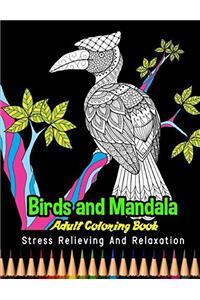 Birds and Mandala Adult Coloring Book Stress Relieving and Relaxation