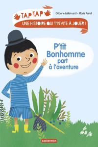 P'tit bonhomme part  a l'aventure