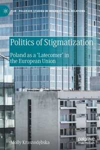 Politics of Stigmatization