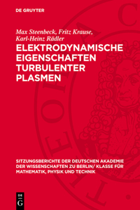 Elektrodynamische Eigenschaften Turbulenter Plasmen