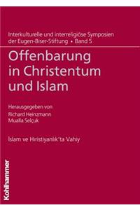Offenbarung in Christentum Und Islam