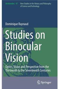 Studies on Binocular Vision
