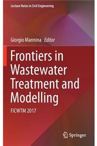 Frontiers in Wastewater Treatment and Modelling