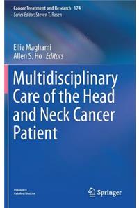 Multidisciplinary Care of the Head and Neck Cancer Patient