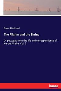 Pilgrim and the Shrine