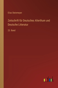 Zeitschrift für Deutsches Alterthum und Deutsche Litteratur