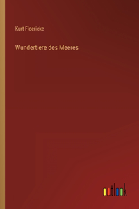 Wundertiere des Meeres