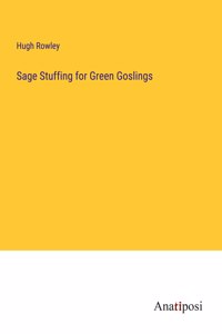 Sage Stuffing for Green Goslings