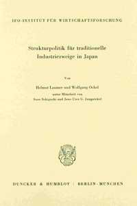 Strukturpolitik Fur Traditionelle Industriezweige in Japan