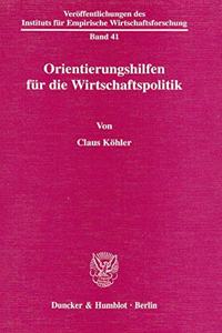 Orientierungshilfen Fur Die Wirtschaftspolitik