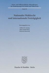 Nationales Wahlrecht Und Internationale Freizugigkeit