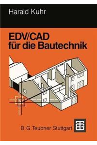 Edv/CAD Für Die Bautechnik