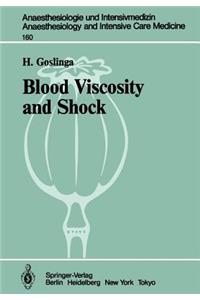 Blood Viscosity and Shock