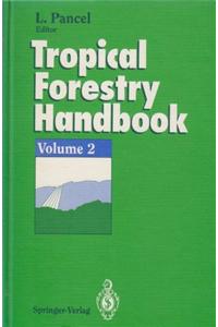Tropical Forestry Handbook