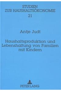 Haushaltsproduktion Und Lebenshaltung Von Familien Mit Kindern