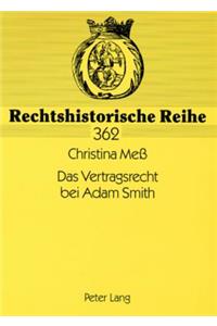 Das Vertragsrecht bei Adam Smith