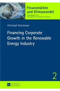 Financing Corporate Growth in the Renewable Energy Industry