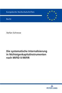 Die Systematische Internalisierung in Nichteigenkapitalinstrumenten Nach Mifid II/Mifir