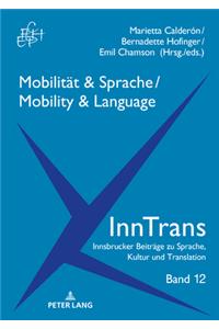 Mobilitaet & Sprache / Mobility & Language