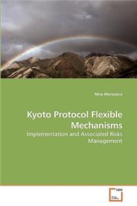 Kyoto Protocol Flexible Mechanisms