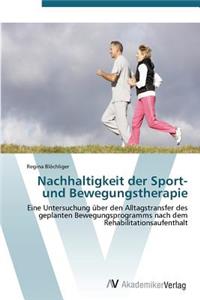 Nachhaltigkeit der Sport- und Bewegungstherapie