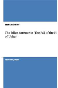 The fallen narrator in 'The Fall of the House of Usher'