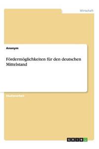 Fördermöglichkeiten für den deutschen Mittelstand
