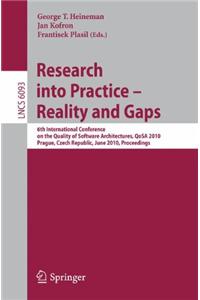 Research Into Practice - Reality and Gaps