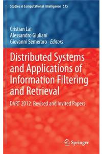 Distributed Systems and Applications of Information Filtering and Retrieval