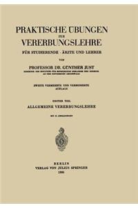Praktische Übungen Zur Vererbungslehre Für Studierende - Ärzte Und Lehrer