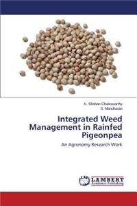 Integrated Weed Management in Rainfed Pigeonpea