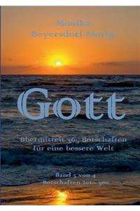 Gott übermittelt 365 Botschaften Band 3