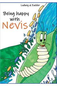 Being happy with Nevis