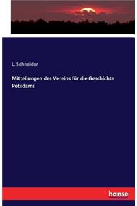 Mitteilungen des Vereins für die Geschichte Potsdams