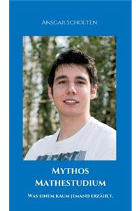 Mythos Mathestudium