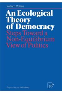 Ecological Theory of Democracy